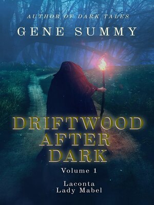 cover image of Driftwood After Dark Volume 1